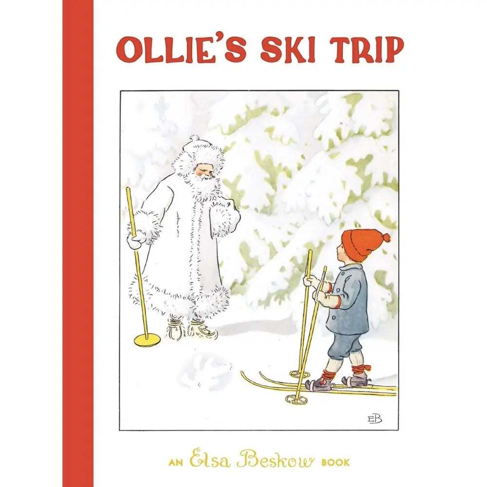 Ollie's Ski Trip by Elsa Beskow