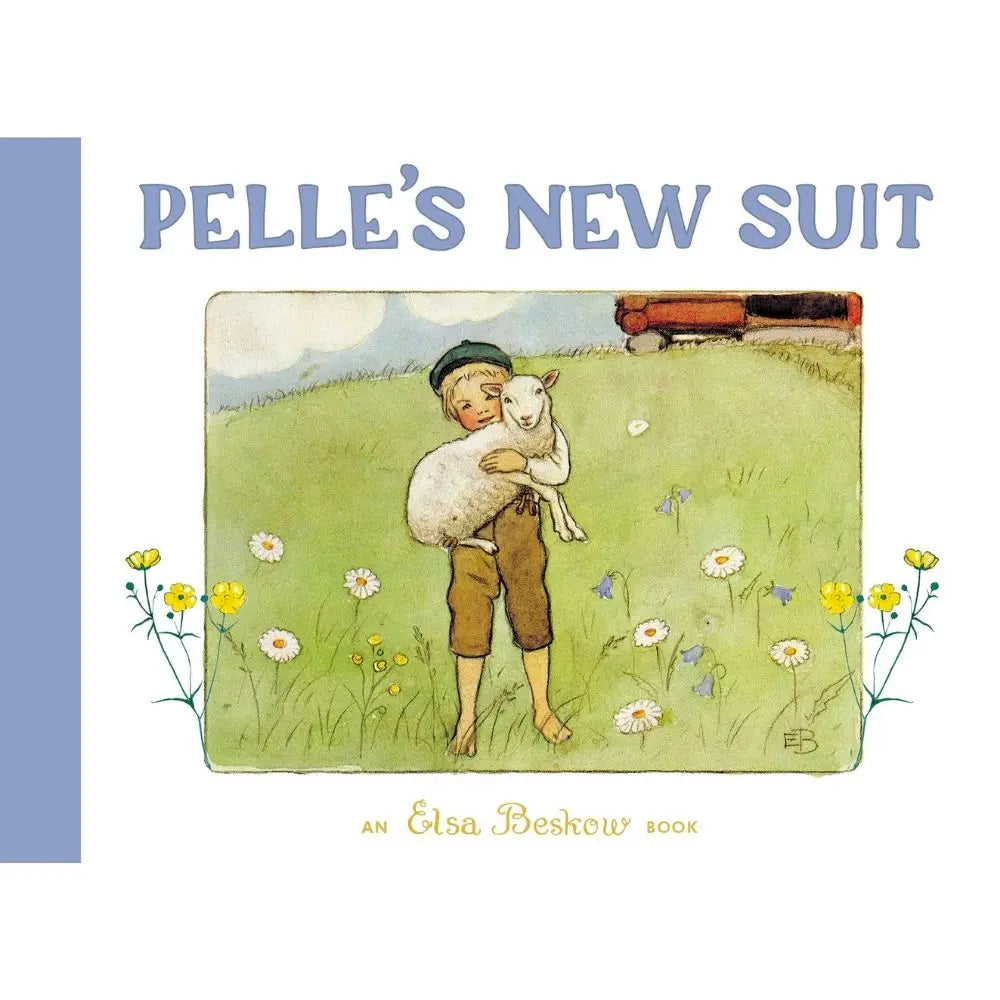 Pelle's New Suit by Elsa Beskow