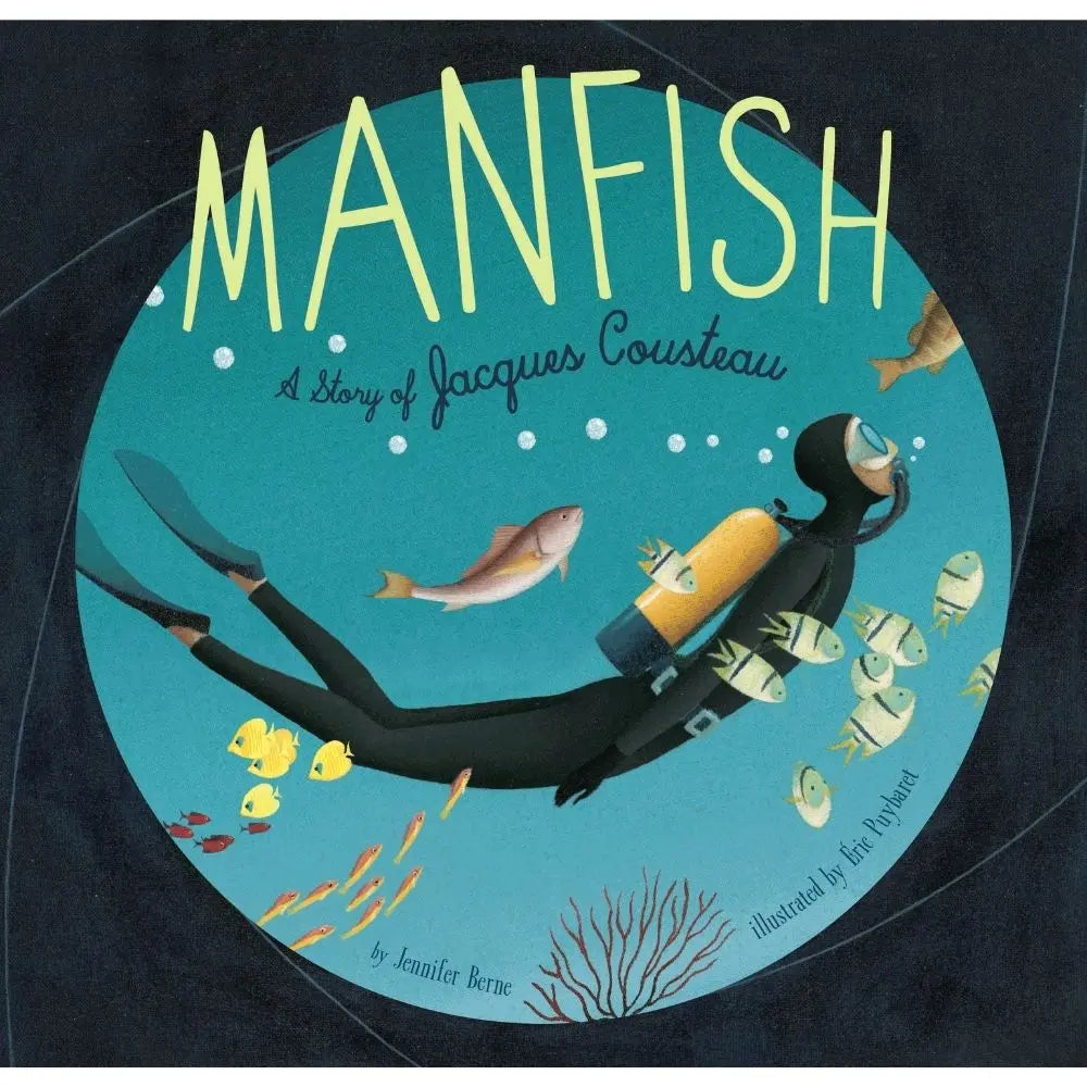 Manfish - a Story of Jacques Cousteau