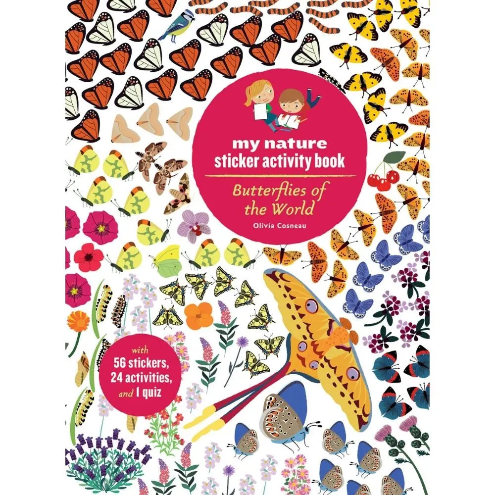 Butterflies Of The World: My Nature Sticker Activity Book